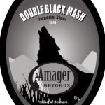 AMAGER BRYGHUS DOUBLE BLACK MASH 2015 IS A HUGE AND HUGELY COMPLEX WINTER WONDER